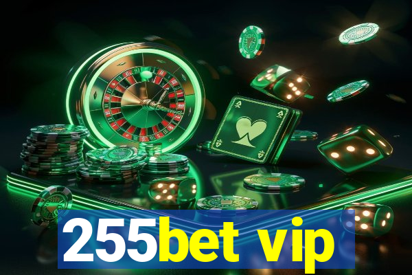 255bet vip